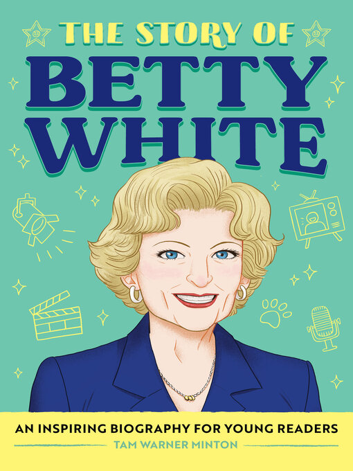 Cover image for The Story of Betty White